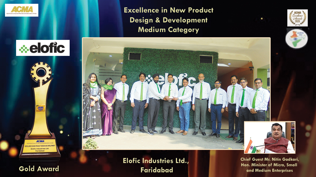 "Gold Award" for "Excellence in New Product Design and Development" by ACMA